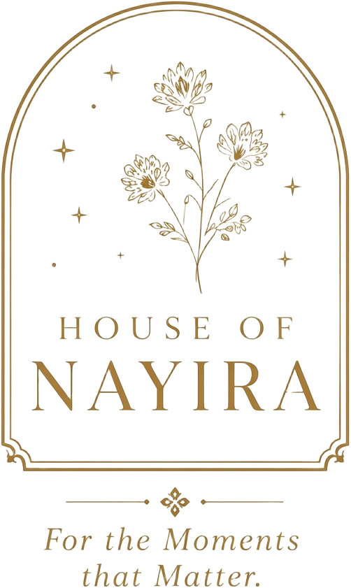 House of nayira — for the moments that matter
